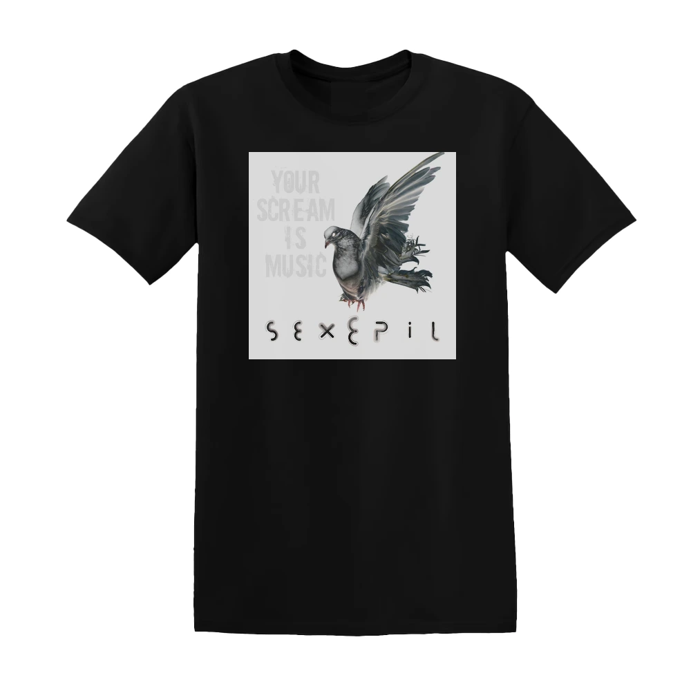 Sexepil - Your Scream Is Music Album Cover T-Shirt