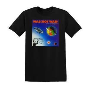 Was (Not Was) - Born To Laugh At Tornadoes Album Cover T-Shirt
