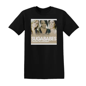 Sugababes - Caught In A Moment 1 Album Cover T-Shirt