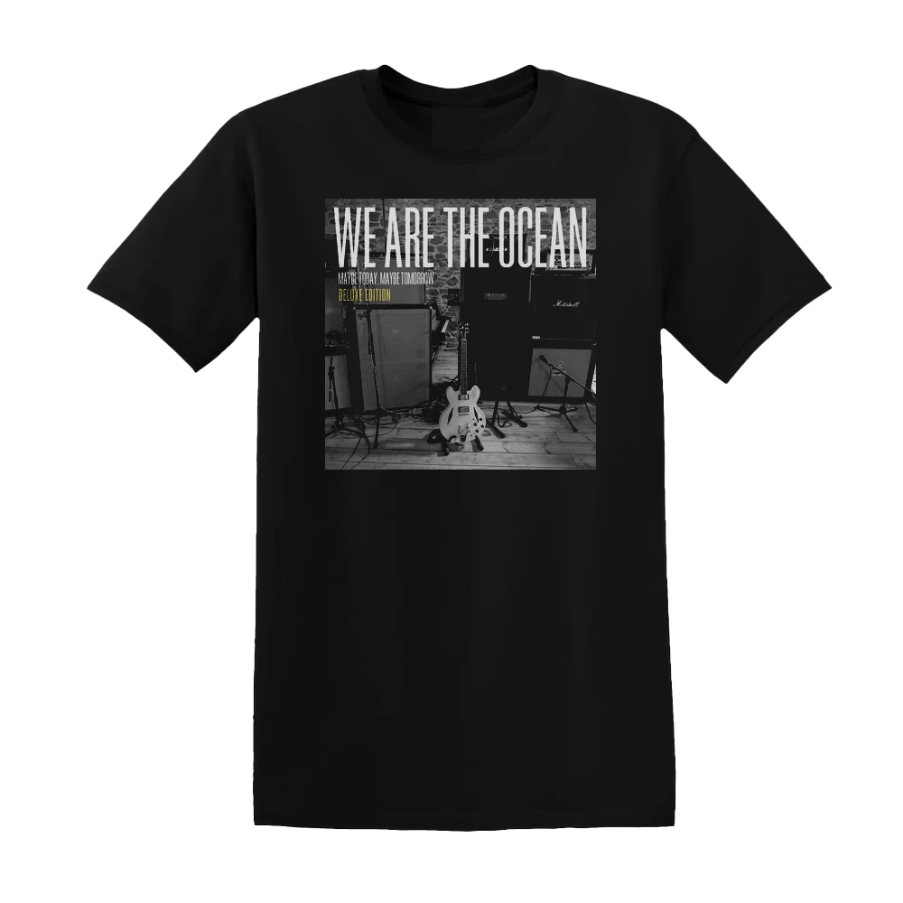We Are the Ocean - Maybe Today Maybe Tomorrow Album Cover T-Shirt