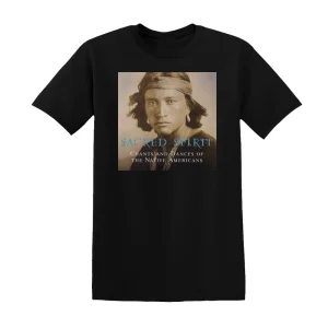 Sacred Spirit - Sacred Spirit Chants And Dances Of The Native Americans Album Cover T-Shirt