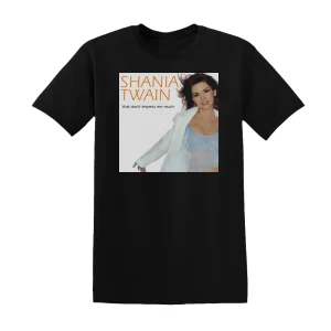 Shania Twain - That Dont Impress Me Much Album Cover T-Shirt