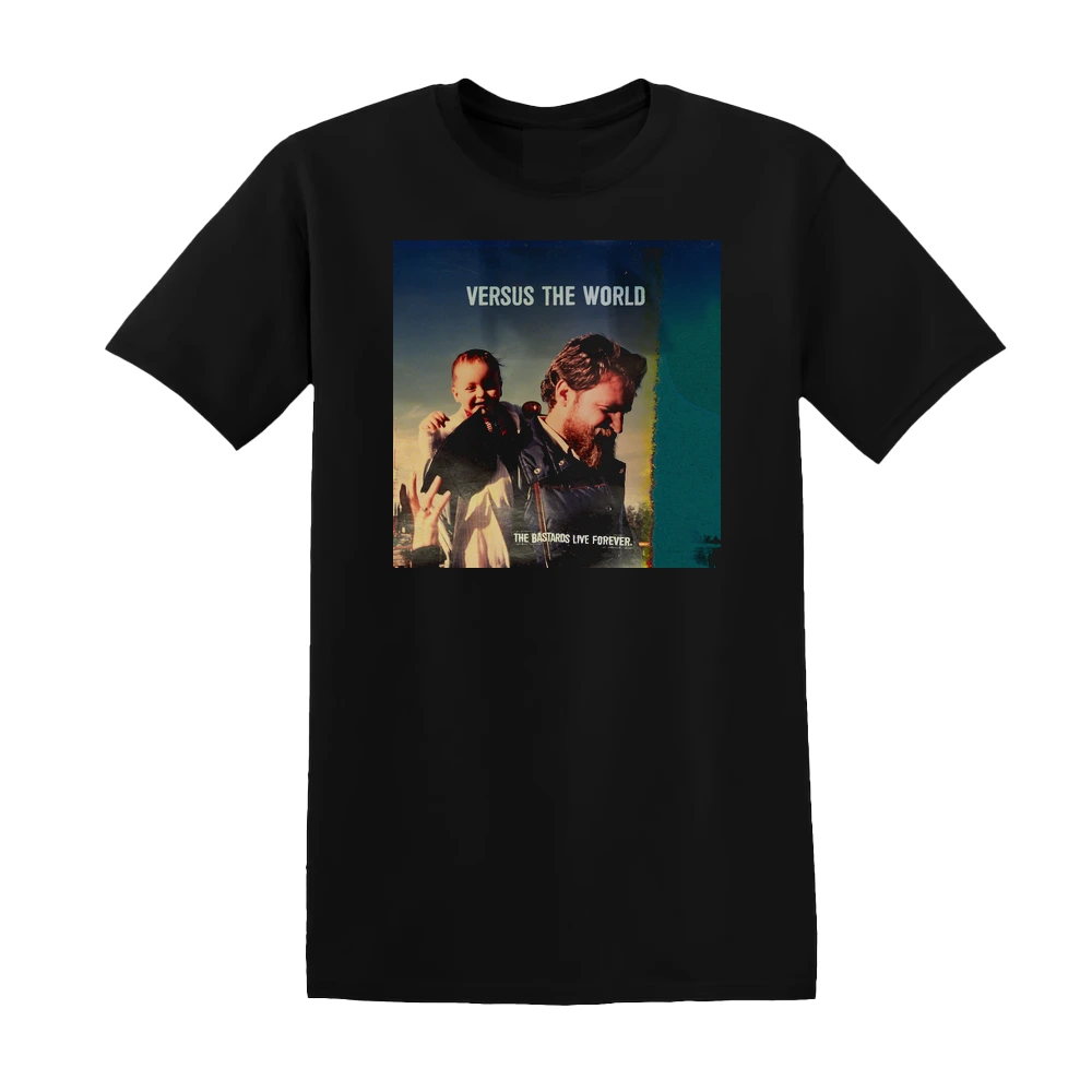 Versus the World - The Bastards Live Forever Album Cover T-Shirt