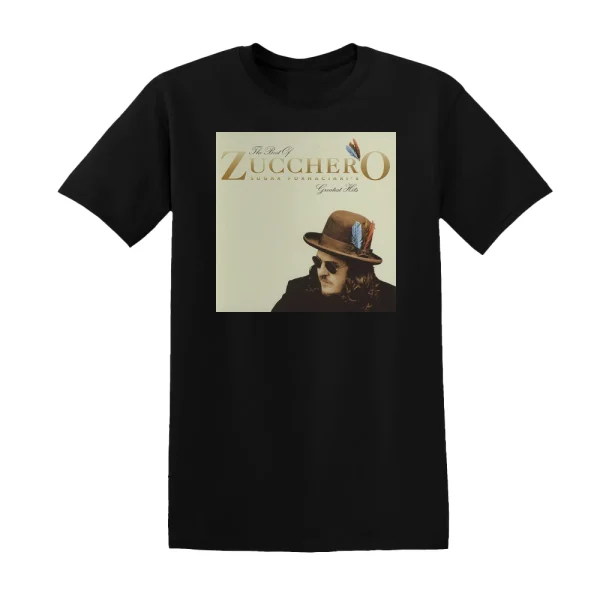 Zucchero - The Best Of Zucchero Sugar Fornaciaris Greatest Hits Album Cover T-Shirt