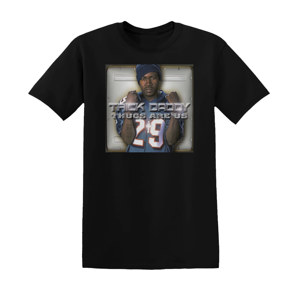 Trick Daddy - Thugs Are Us Album Cover T-Shirt