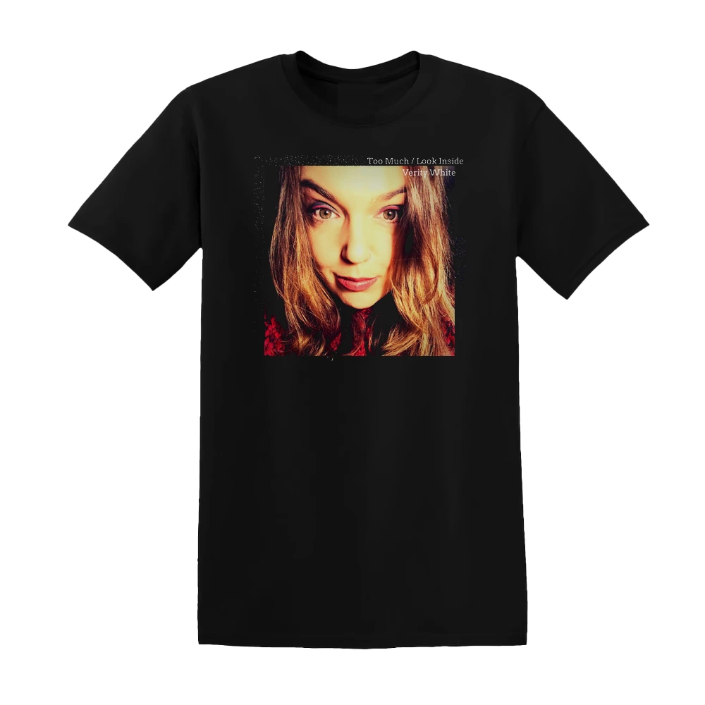 Verity White - Too Much Look Inside Album Cover T-Shirt